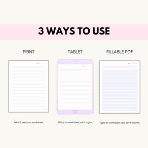 May include: Illustration showing three ways to use a printable worksheet: print and write on the worksheet, write on the worksheet with a stylus on a tablet, or type on the worksheet and save or print a fillable PDF.
