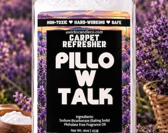 May include: A clear plastic jar filled with white carpet refresher powder, topped with a black lid. The label reads 4wickscandleco.com, CARPET REFRESHER, PILLOW TALK, NON-TOXIC HARD-WORKING SAFE, and lists ingredients with a net weight of 16oz.