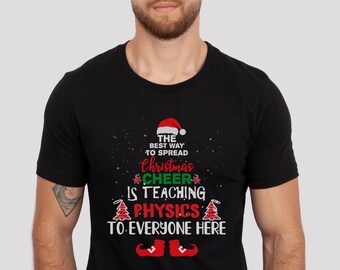 Physik Lehrer Weihnachten Shirt, Physik Lehrer Shirt, Physik Weihnachten Shirt, Lehrer Shirts
