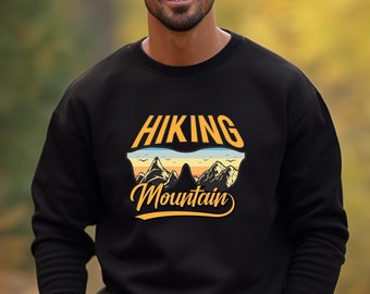 Hiking Mountain Sweatshirt, Adventure Sweatshirt, Nature Lover Sweater, Camping Sweatshirt, Nature Sweatshirt, Hiker Sweatshirt, Hiking Gift