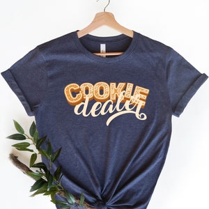 Cookie Dealer Shirt, Pastry Chef Shirt, Baker Shirt, Cookie Lover Gift, Bakery Shirt, Baking Shirt, Baker Gift, Mothers day Gift, Bakery Tee