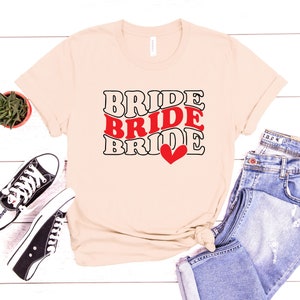 Bride Shirt, Bachelorette Party Bride T-shirt, Honeymoon Shirt, Bride Gift, Engagement Gift, Bridal Gift, Just Married Shirt, Newlywed Shirt