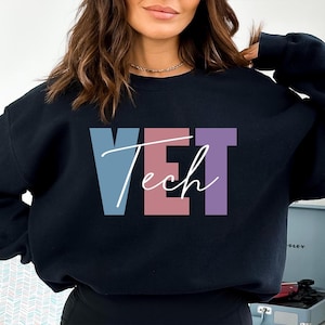 Vet Tech Sweatshirt, Veterinarian Gift, Vet Student Sweatshirt, Vet Tech Gift, Veterinarian Medicine Sweatshirt, Veterinary Sweatshirt