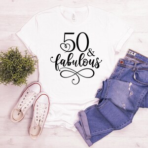 50th Birthday Shirt, 50 and Fabulous Shirt, Turning 50 Tshirt, 50 and Fabulous Tshirt, 50 Birthday Shirt, 50 & Fabulous, 50 T shirt Bild 5