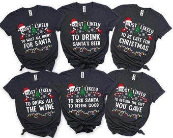 50 Quotes Most Likely to Christmas Shirts, Matching Family Christmas Shirts, Christmas 2026 Party Tees, Matching Family Pajamas, Xmas Gift