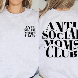 Sudadera del Club de Mamás Antisociales, regalo para el Día de la Madre, suéter para mamá antisocial, sudadera para mamá, suéter para mamá, estampado delantero y trasero. imagen 2