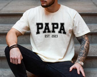 Papa Est 2024 Shirt, Comfort Colors Papa Tee, Fathers Day Gift, Custom Dad Shirt, Cool Dad Shirt, Pregnancy Reveal Tees, New Dad Gift Shirt