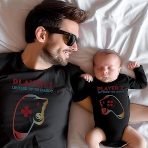 Level Up to Daddy Shirt, Player 1 and  Player 2 Tee,  Fathers Day Gift, Player 2 Entered Game Outfit, Matching Daddy and Baby Shirts