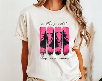 Something Wicked This Way Comes Shirt, Halloween Witchy T-Shirt, Witch Silhouette Shirt, Pink Halloween Shirt, Girly Halloween Shirt