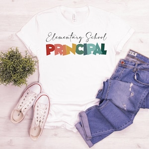 Elementary School Principal Shirt, Funny Principal Shirt, Gift for Principal, School Principal, Back To School Tee, Proud Principal Shirt