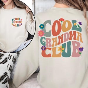 Cool Grandma Club Sweatshirt, Floral Grandma Sweatshirt, Mothers Day Gift, Gift For Grandma, Funny Grandma Sweater, Gift For New Grandma