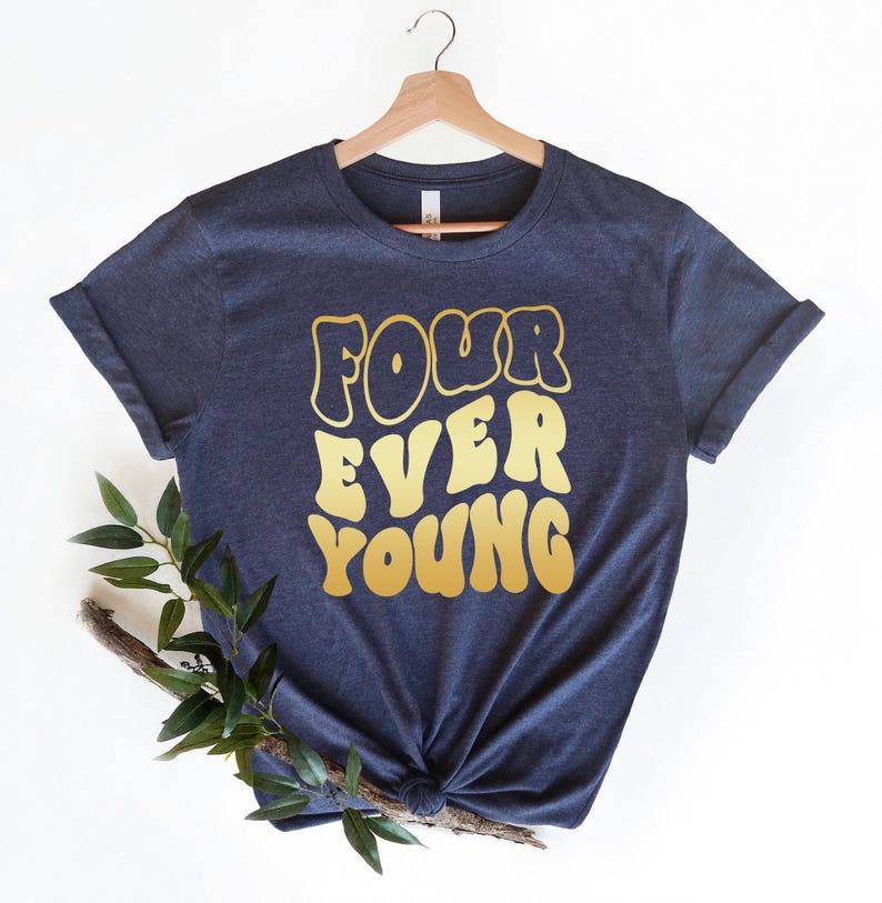 Four Ever Young Shirt, 4th Birthday Shirt, Fourth Birthday, Four Birthday Shirt, 4th Birthday Outfit, 4 Year Old Shirt, Toddler Birthday Tee image 1