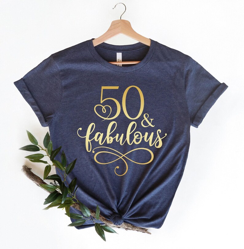 50th Birthday Shirt, 50 and Fabulous Shirt, Turning 50 Tshirt, 50 and Fabulous Tshirt, 50 Birthday Shirt, 50 & Fabulous, 50 T shirt Bild 3
