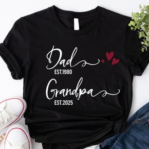 Personalized Grandpa Est Shirt, New Grandpa Shirt, Grandpa to be Shirt, Custom Fathers Day Gift For Grandpa, Grandparent Announcement Shirt