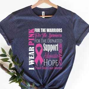 Breast Cancer Awareness Shirt, I Wear Pink Shirt, Cancer Support Shirt, Pink Ribbon Shirt, Cancer Fighter Shirt, Cancer Warrior T-shirt image 4