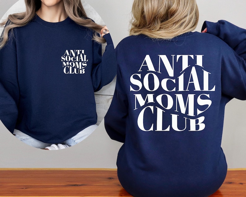 Sudadera del Club de Mamás Antisociales, regalo para el Día de la Madre, suéter para mamá antisocial, sudadera para mamá, suéter para mamá, estampado delantero y trasero. imagen 1