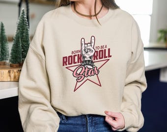 Rock And Roll Star Sweatshirt, Womens Rock and Roll Sweater, Punk Rock Sweatshirt, Women's Rock Sweater, Music Lover Gift, Rocker Sweatshirt