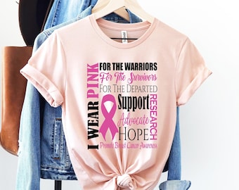 Breast Cancer Awareness Shirt, I Wear Pink Shirt, Cancer Support Shirt, Pink Ribbon Shirt, Cancer Fighter Shirt, Cancer Warrior T-shirt