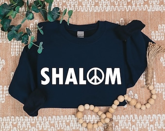Shalom Sweatshirt, Jewish Sweatshirt, Religious Holiday Celebration Sweat, Shalom Peace Sweater, Jewish Holiday Sweater, Faith Sweatshirt