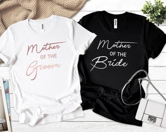 Mother of the Bride Shirt, Mother of the Groom Shirt, Wedding Shirt, Bridal Party Shirt, Mother of Groom Gift, Mother Wedding Gift