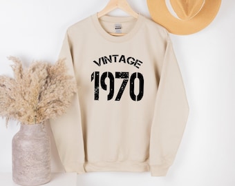 Birth Year Sweatshirt, Vintage 1970 Sweatshirt, Year Sweatshirt, 53nd Birthday Sweatshirt, Birthday Sweatshirt, 53rd Birthday Gift