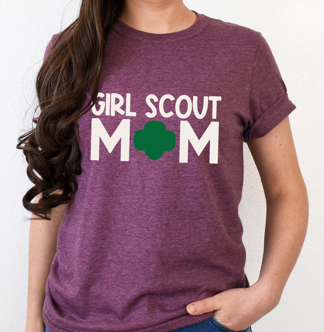Girl Scout Shirt Girl Scouts Shirt Girl Scout Mom Shirt Etsy
