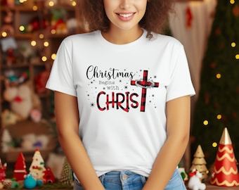 Christmas Begins With Christ Shirt, Christian Christmas Shirt, Xmas Family Shirt, Christmas Nativity Tee, Jesus Lover Shirt, Religious Shirt
