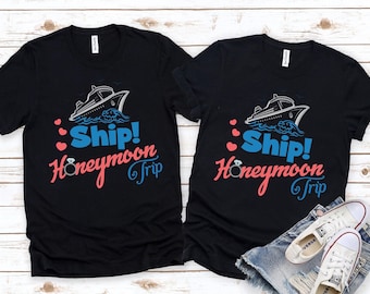Ship Honeymoon Trip Shirt, Honeymoon Cruise Shirt, Ship Vacation T-shirt, Happy Wedding Tees, Bride Groom Shirt, Marriage Travel Shirt