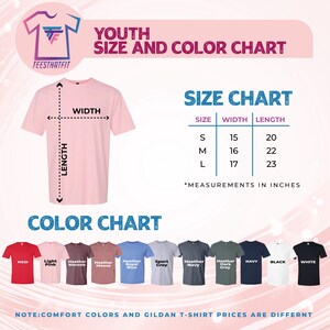The image is a colorful chart that provides size and color information for a collection of T-shirts. The chart includes a size chart with measurements in inches and a color chart with various color options and their corresponding names. The chart also includes a note that states that comfort colors and gilt T-shirt prices are different.
