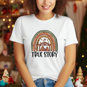 Christmas True Story Shirt, Christian Christmas Tee, Xmas Family Shirts, Jesus Christmas Shirt, Christmas Nativity Shirt, Religious Shirt