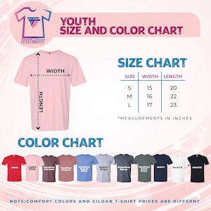 The image is a colorful chart that provides size and color information for a collection of T-shirts. The chart includes a size chart with measurements in inches and a color chart with various color options and their corresponding names. The chart also includes a note that states that comfort colors and gilt T-shirt prices are different.