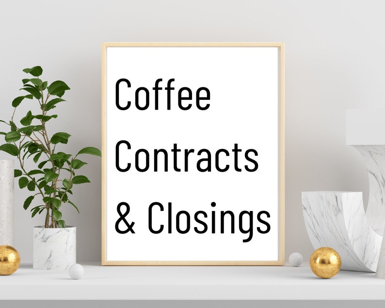 Coffee, Contracts & Closings Printable Mortgage Loan Officer Real