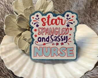 Sassy Nurse Independence Medical Badge Reel