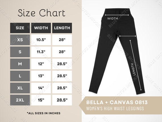 Bella Canvas 0813 Size Chart, Leggings Sizing Guide for Womens High Waist  Tights, JPG Design Template, Mockup Gallery Photo