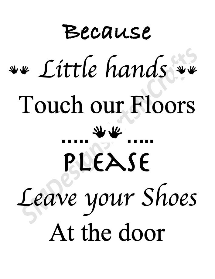 Because Little Hands Touch Our Floor Printable