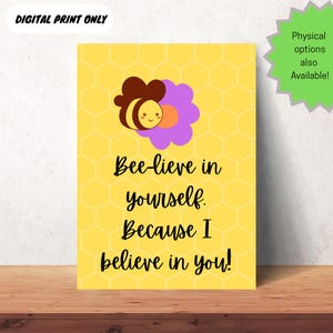 Yellow Bee, Believe In Yourself Motivational, Digital Print