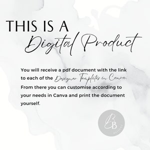 Może przedstawiać: Nakładany tekst na białym i szarym tle akwarelowym, kt&oacute;ry brzmi "THIS IS A Digital Product". Tekst kontynuuje: "You will receive a pdf document with the link to each of the Designer Templates in Canva. From there you can customize according to your needs in Canva and print the document yourself." Logo z literami "BB" w k&oacute;łku znajduje się w prawym dolnym rogu.