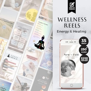 May include: A selection of wellness-themed social media posts and a smartphone showing a "Wellness Reels" graphic. The graphic includes text: "Wellness Reels, Energy & Healing," and "New vs. Full." Other posts cover topics like chakras and journaling.