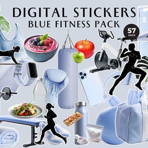 May include: Digital stickers featuring a blue fitness pack. The image includes a variety of fitness-related items such as a sports bra, yoga mat, dumbbells, a punching bag, and a water bottle. The text "DIGITAL STICKERS BLUE FITNESS PACK" is at the top.