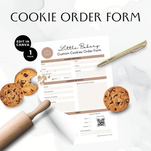 May include: A printable cookie order form with the title "Little Bakery Custom Cookies Order Form". The form includes sections for client details, cookie details, cost, and payment options. There are images of chocolate chip cookies and a rolling pin.