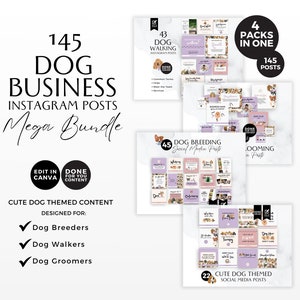 May include: A digital product bundle for dog businesses featuring 145 Instagram posts. The bundle includes four packs: Dog Walking, Dog Breeding, Dog Grooming, and Cute Dog Themed. The image shows a collage of the different post designs, which are all in a pink and purple color scheme with cute dog illustrations. The text "Edit in Canva" and "Done for You Content" is also visible.