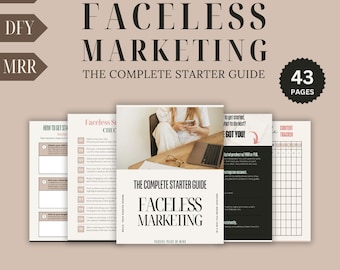 Faceless Marketing Complete Starter Guide | PLR Templates Lead Magnet Passive Income PLR Digital Products Master Resell Rights MRR Dfy Ebook
