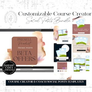 May include: A digital marketing social media post template bundle for course creators and coaches. The image shows a laptop screen with a watercolor background and the text "Presell Product Promo Posts Beta Offers". The image also shows several social media post templates with text such as "Lead Magnet Title" and "Would you like a free download?"