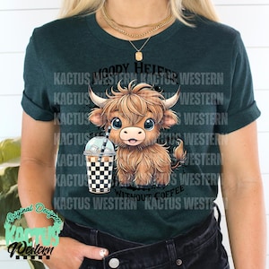 May include: A green t-shirt with a cartoon highland cow holding a checkered cup of iced coffee. The text "MOODY HEIFER WITHOUT COFFEE" is printed on the shirt.