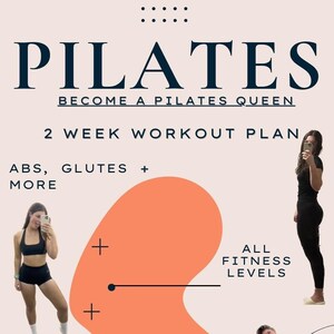 May include: A pink and white graphic with the text "PILATES BECOME A PILATES QUEEN 2 WEEK WORKOUT PLAN ABS, GLUTES + MORE ALL FITNESS LEVELS" and images of women doing pilates exercises. The text "@pilatesbytaya" is at the bottom of the graphic.