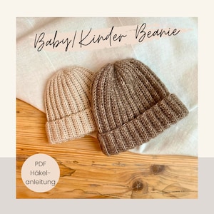 Crochet pattern for baby/children's beanie – DIY hat in 5 sizes for little ones with a lovely design!