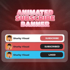 May include: Animated banner with a subscribe button. The banner features a photo of a person and the text "Sharkey Visual" with the words "SUBSCRIBE", "SUBSCRIBED", and "LIKED" on the buttons.