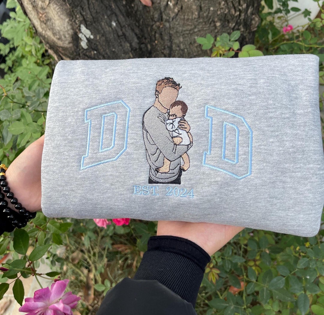 Embroidered Dad Sweatshirt, Custom Embroidered Father Tshirt, Custom ...