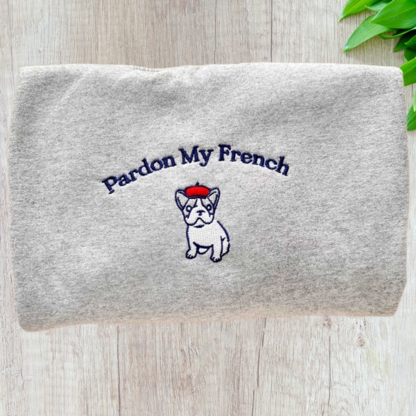 Excuseer mijn Franse Franse Bulldog Sweatshirt Geborduurde Frenchie Crewneck Hond Moeder Trui Bulldog Moeder Vintage Crewneck Frenchie Lover