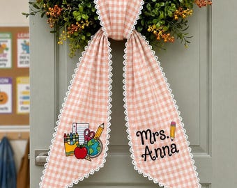 Personalized Teacher Wreath Sash, Custom Embroidered Teacher Door Wreath Ribbon, Back to School Classroom Decor, Teacher Appreciation Gift